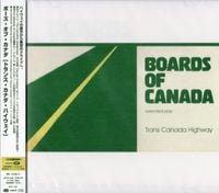 Boards of Canada - Trans Canada Highway (Japanese Enhanced CD)
