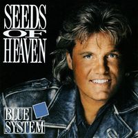 Blue System - Seeds Of Heaven