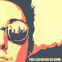 Koethe - You Can Never Go Home