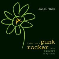 Sandi Thom - I Wish I Was a Punk Rocker (With Flowers in My Hair)