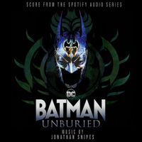 Jonathan Snipes - Batman Unburied
