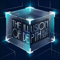 Acidsepp - The Illusion of Depth