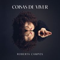Roberta Campos - Coisas de Viver