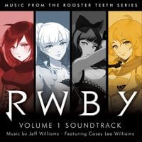 Jeff Williams - RWBY: Volume 1 Soundtrack