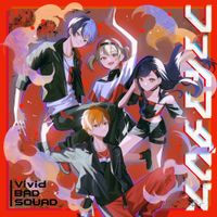 Vivid BAD SQUAD - ファイアダンス [Fire Dance]