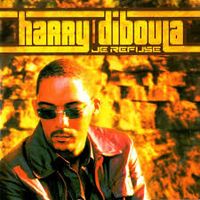 Harry Diboula - Je Refuse