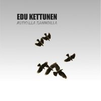Edu Kettunen - Autioilla rannoilla