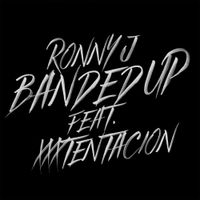 RONNY J - Banded Up