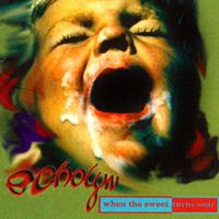 Echolyn - When The Sweet Turns Sour