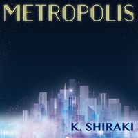 K.Shiraki - Metropolis