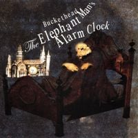 Buckethead - The Elephant Man's Alarm Clock