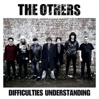 The Others - Difficulties Understanding