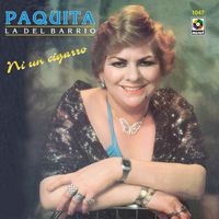Paquita La Del Barrio - Ni Un Cigarro