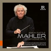 Simon Rattle - Mahler: Symphonie Nr. 7