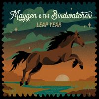 Maygen & The Birdwatcher - Leap Year