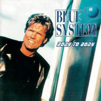 Blue System - Body To Body