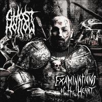Ghost Hollow - Examinations of the Heart