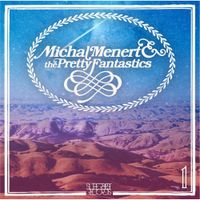 Michal Menert & The Pretty Fantastics - 1