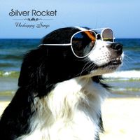 Silver Rocket - Unhappy Songs