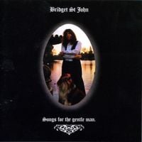 Bridget St. John - Songs for the Gentle Man