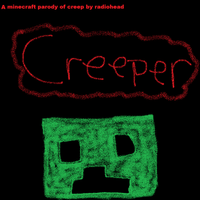Breadman44 - Creeper (A parody of Creep by Radiohead)