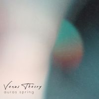 Venus Theory - Auras: Spring
