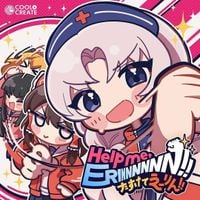COOL&CREATE - ～たすけてえーりん!!～ [Help me, ERINNNNNN!!]