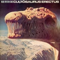 Blue &Ouml;yster Cult - Cult&ouml;saurus Erectus