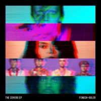 Fenech-Soler - The Covers
