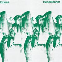 Ezines - Headcleaner EP
