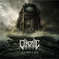 Circaic - False Prophetic Roads