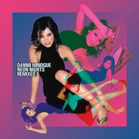 Dannii Minogue - Neon Nights Remixed