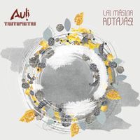 Auli & Tautumeitas - Lai Masina Rotajas