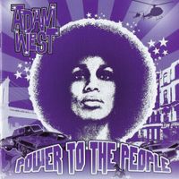Adam West - Power To The People