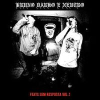 Bruno Darko - Feats Sem Respostas Vol.1