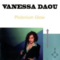 Vanessa Daou - Plutonium Glow