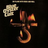 Blue &Ouml;yster Cult - On Flame with Rock and Roll
