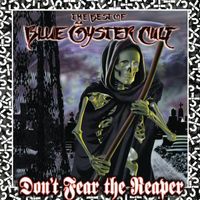 Blue &Ouml;yster Cult - Don't Fear the Reaper: The Best of Blue &Ouml;yster Cult