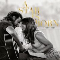 Lady Gaga - A Star Is Born Soundtrack (Without Dialogue)