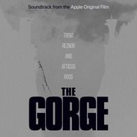 Trent Reznor & Atticus Ross - The Gorge
