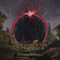 Shepherds Of Cassini - In Thrall To Heresy