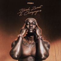 Frsh - Bloed, Zweet & Champagne