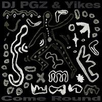 DJ PGZ - Come Round