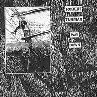 Robert Turman - Way Down