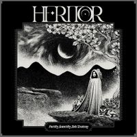 Heritor - Fortify, Sanctify, and Destroy
