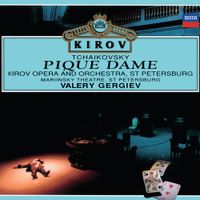 Valery Gergiev - Tchaikovsky: Pique Dame
