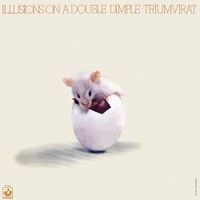 Triumvirat - Illusions on a Double Dimple