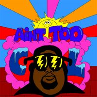 LunchMoney Lewis - Ain&rsquo;t Too Cool