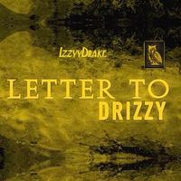 IzzyyDrake - Letter To Drizzy