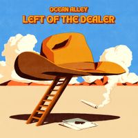 Ocean Alley - Left Of The Dealer